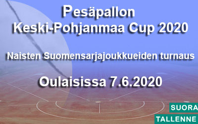 Pesäpallon Keski-Pohjanmaa Cup 2020  Naisten Suomensarjajoukkueiden turnaus